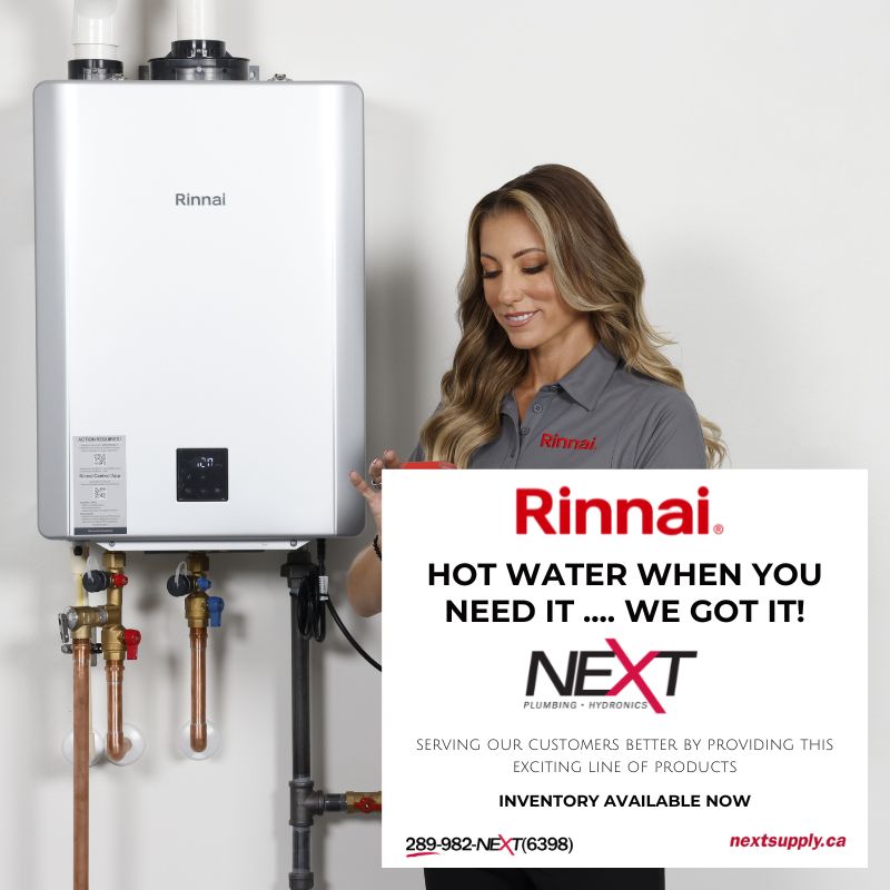 NEXT SUPPLY ANNOUNCING THE ADDITION OF RINNAI TO THEIR PRODUCT OFFERING TO SUPPORT CUSTOMERS